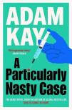 Adam Kay - A Particularly Nasty Case