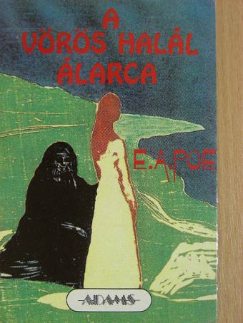 Edgar Allan Poe - A vörös halál álarca [antikvár]