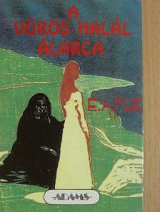 Edgar Allan Poe - A vörös halál álarca [antikvár]