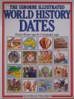 Jane Chisholm - The Usborne Illustrated World History Dates [antikvár]