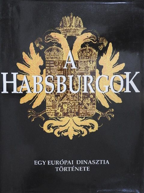 Karl Vocelka - A Habsburgok [antikvár]