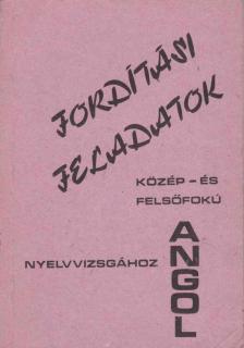 Vincze Emőke - Fordítási feladatgyűjtemény közép- és felsőfokú nyelvvizsgához - Angol [antikvár]