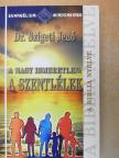 Dr. Szigeti Jenő - A nagy ismeretlen: a Szentlélek [antikvár]