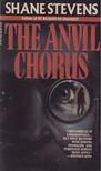 Shane Stevens - The Anvil Chorus [antikvár]