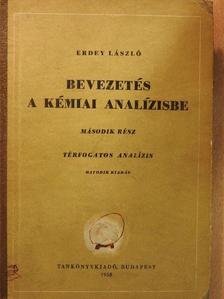 Erdey László - Bevezetés a kémiai analízisbe II. [antikvár]