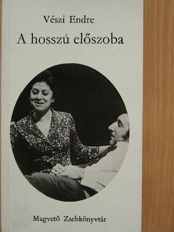 Vészi Endre - A hosszú előszoba [antikvár]