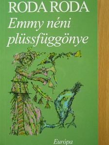 Roda Roda - Emmy néni plüssfüggönye [antikvár]