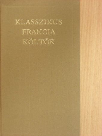 Arthur Rimbaud - Klasszikus francia költők II. (töredék) [antikvár]