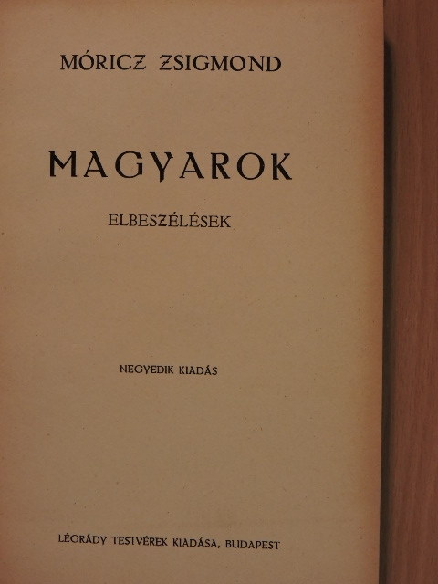 Móricz Zsigmond - Magyarok [antikvár]