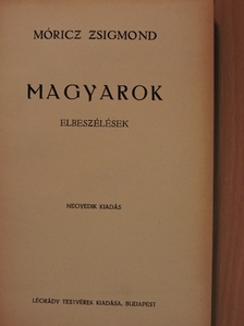 Móricz Zsigmond - Magyarok [antikvár]