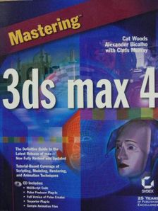 Alexander Bicalho - Mastering 3ds max 4 - CD-vel [antikvár]