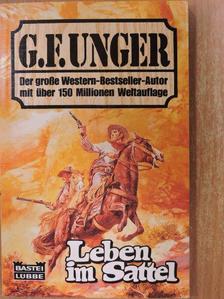 G. F. Unger - Leben im Sattel [antikvár]