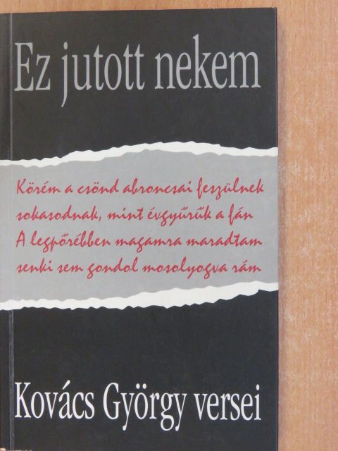 Kovács György - Ez jutott nekem (dedikált példány) [antikvár]