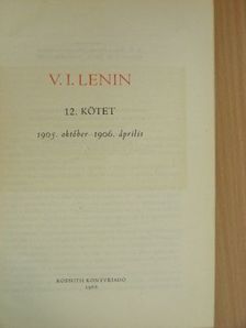 Vlagyimir Iljics Lenin - V. I. Lenin összes művei 12. [antikvár]