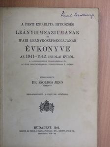 A Pesti Izraelita Hitközség Leánygimnáziumának és Ipari Leányközépiskolájának évkönyve az 1941-1942. iskolai évről [antikvár]