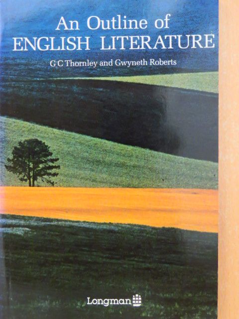 G. C. Thornley - An Outline of English Literature [antikvár]