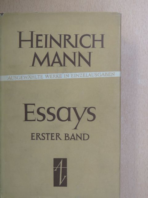 Heinrich Mann - Essays 1. [antikvár]