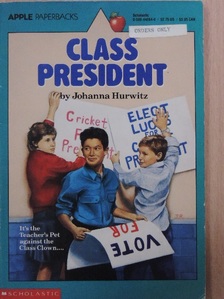 Johanna Hurwitz - Class President [antikvár]