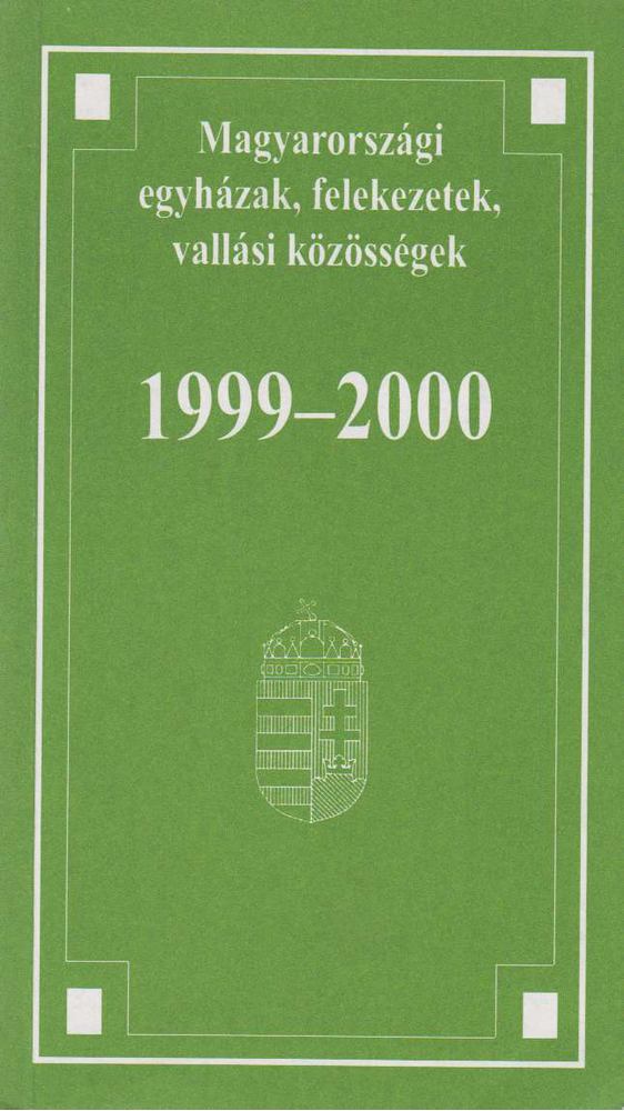 Magyarországi egyházak, felekezetek, vallási közösségek 1999-2000 [antikvár]