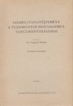 Dr. Lengyel Zsuzsa - Szemelvénygyűjtemény a tudományos szocializmus tanulmányozásához [antikvár]