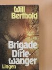 Will Berthold - Brigade Dirlewanger [antikvár]