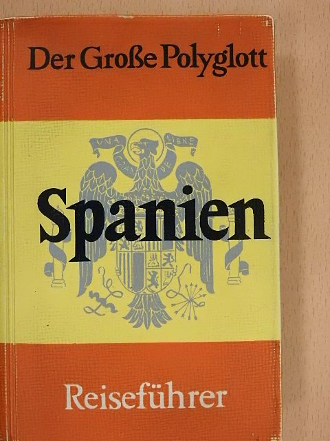 Wilhelm Voss-Gerling - Spanien [antikvár]