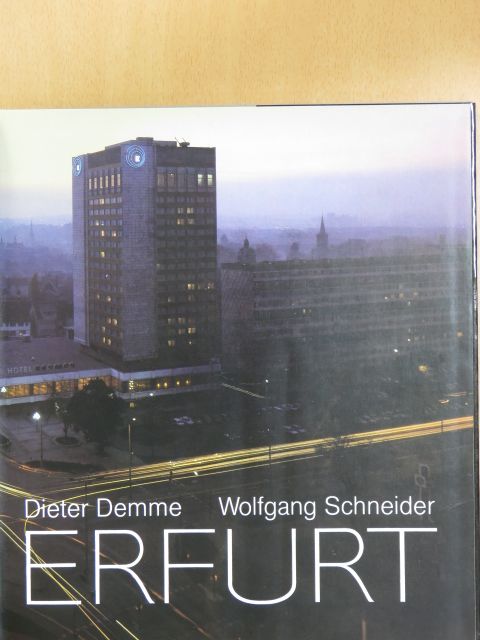 Dieter Demme - Erfurt [antikvár]