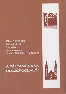 Révész Éva (szerk.) - A pályamunkák összefoglalói [antikvár]