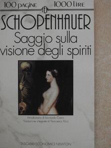 Arthur Schopenhauer - Saggio sulla visione degli spiriti [antikvár]
