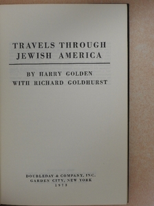 Harry Golden - Travels Through Jewish America [antikvár]