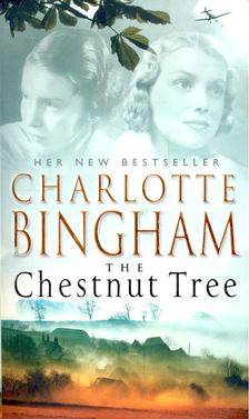 BINGHAM, CHARLOTTE - The Chestnut Tree [antikvár]