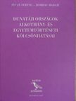 Dombay Margit - Dunatáji országok alkotmány- és egyetemtörténeti kölcsönhatásai [antikvár]