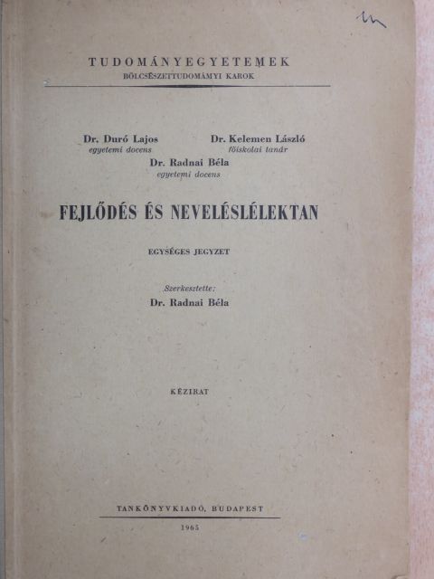 Dr. Duró Lajos - Fejlődés és neveléslélektan [antikvár]
