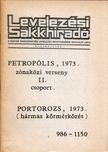 Petropólis, 1973. zónaközi verseny II. csoport / Potorozs, 1973. (hármas körmérkőzés) 986-1150 [antikvár]