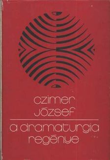 Czímer József - A dramaturgia regénye [antikvár]