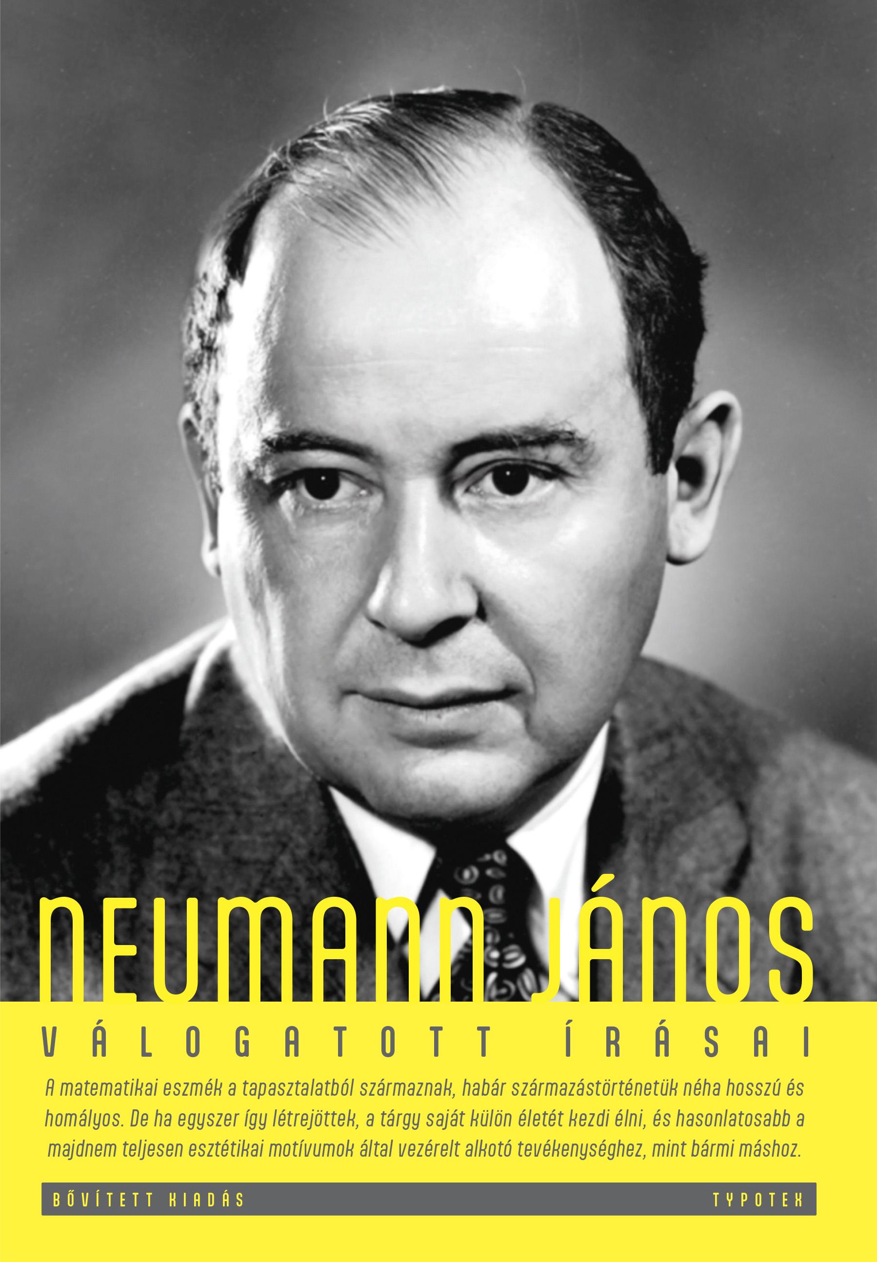 Ropolyi László (szerk.) - Neumann János válogatott írásai - Bővített kiadás