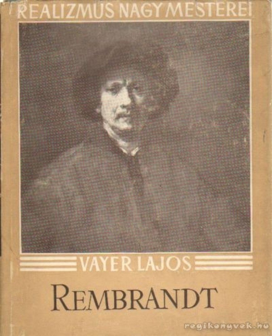 Vayer Lajos - Rembrandt [antikvár]