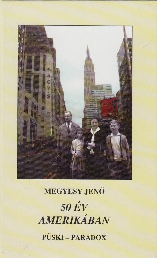 Megyesy Jenő - 50 év Amerikában [antikvár]