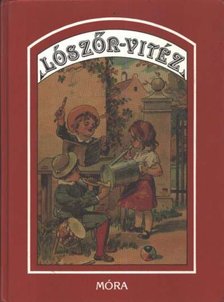 Kováts Miklós - Lószőr-vitéz [antikvár]