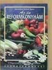 Borszékiné Rétháti Ágnes - Az én reformkonyhám [antikvár]