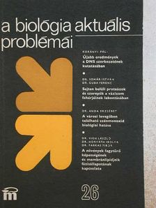 Dr. Anda Erzsébet - A biológia aktuális problémái 26. [antikvár]