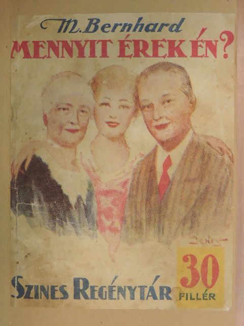 Marie Bernhard - Mennyit érek én? [antikvár]