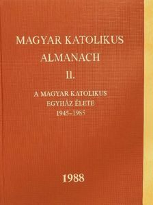 Bíró Imre - Magyar katolikus Almanach II. 1988. [antikvár]
