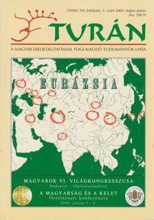 Esztergály Előd (fel. szerk.) - Turán VII. évf. 3. szám 2004. május-június [antikvár]
