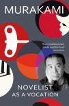Murakami Haruki - NOVELIST AS A VOCATION