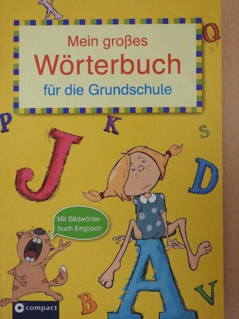 Anemone Fesl - Mein großes Wörterbuch für die Grundschule [antikvár]