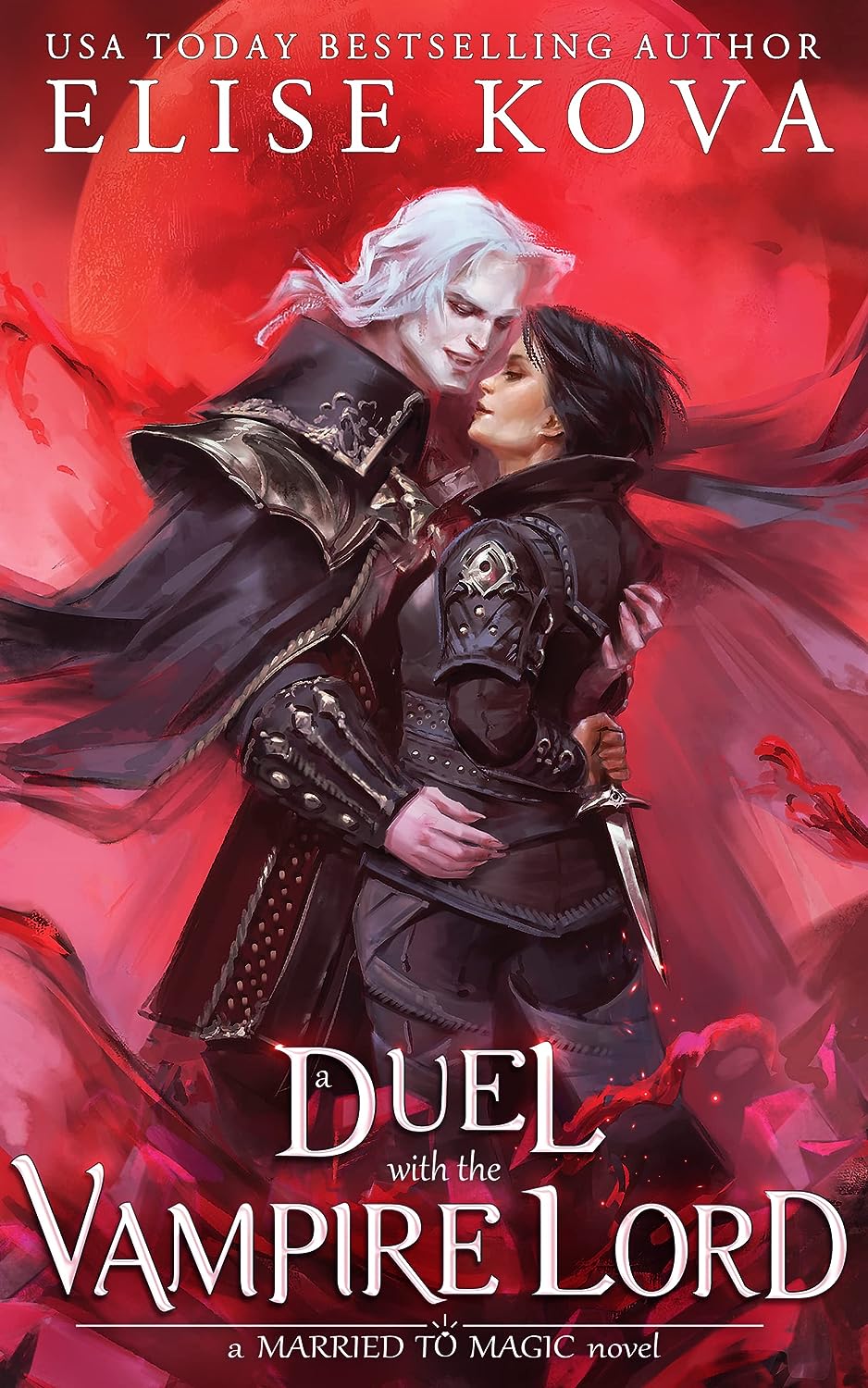 Elise Kova - A &#8203;Duel With The Vampire Lord (Married to Magic 3.)