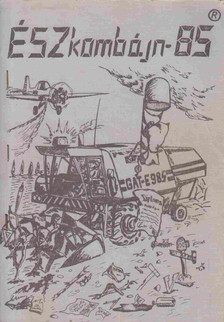 Dányi Ferenc, Klausz László - ÉSZkombájn-85 [antikvár]