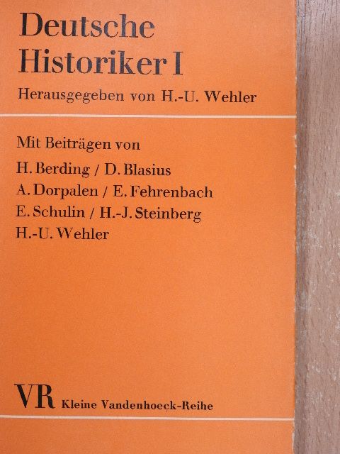 Dirk Blasius - Deutsche Historiker I. [antikvár]
