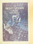 Betty Baker - The Night Spider Case [antikvár]